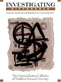 Investigating Difference: Human and Cultural Relations in Criminal Justice