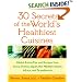30 Secrets of the World's Healthiest Cuisines: Global Eating Tips and Recipes From China, France, Japan, the Mediterranean, Africa, and Scandinavia