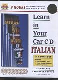 Learn in Your Car Italian: 3 Level Set : A Complete Language Course (Italian Edition)