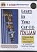 Books : Learn in Your Car Italian: 3 Level Set : A Complete Language Course (Learn in Your Car)