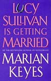 Lucy Sullivan Is Getting Married