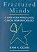 Fractured Minds: Case-study Approach to Clinical Neuropsychology