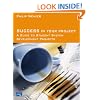 Success in Your Project: A Guide to Student System Development Projects