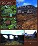 Fragments of Mine and Mill in Wales