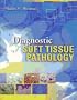 Diagnostic Soft Tissue Pathology, 1e
