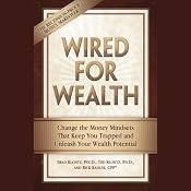 Wired for Wealth: Change the Mindsets That Keep You Trapped and Unleash Your Wealth Potential | [Brad Klontz, Ted Klontz]