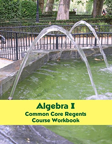 algebra i common core regents course workbook