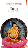 Tantra : La Voie de l ultime