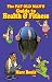 The Fat Old Man's Guide to Health and Fitness