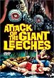 Attack of the Giant Leeches [Import]