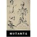 Mutants: On Genetic Variety and the Human Body