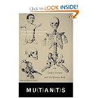 Mutants: On Genetic Variety and the Human Body by Armand Marie Leroi