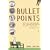 Bullet Points