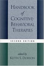Handbook of Cognitive-Behavioral Therapies, Second Edition