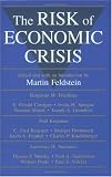 The Risk of Economic Crisis (National Bureau of Economic Research Conference Report)