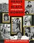 Brave Black Women: From Slavery to the Space Shuttle