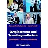 Outplacement und Transfergesellschaft: Grundlagen, Chancen, Perspektiven
