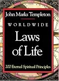 Worldwide Laws of Life: 200 Eternal Spiritual Principles