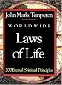 Worldwide Laws of Life: 200 Eternal Spiritual Principles