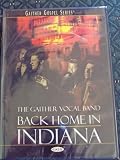 The Gaither Vocal Band Back Home in Indiana