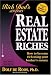 Rich Dad's Advisors: Real Estate Riches