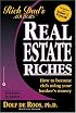 Real Estate Riches: How to Become Rich Using Your Banker's Money