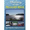 The History of the Mississippi River - It's Legends, Legacy and Lore! - 3 Programs on 1 DVD