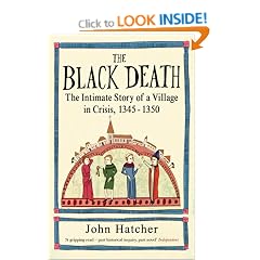 The Black Death: The Intimate Story of a Village in Crisis 1345-50: An Intimate History