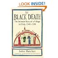 The Black Death: The Intimate Story of a Village in Crisis 1345-50: An Intimate History