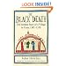 The Black Death: The Intimate Story of a Village in Crisis 1345-50: An Intimate History