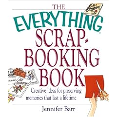 Everything: Scrapbooking (Everything (Hobbies & Games))