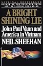 A Bright Shining Lie