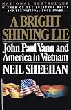 A Bright Shining Lie
