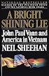 A Bright Shining Lie: John Paul Vann and America in Vietnam