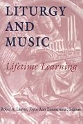 Liturgy and Music: Lifetime Learning