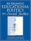 Re-Framing Educational Politics for Social Justice