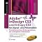 Design und Layout mit InDesign CS3 und QuarkXPress 7
