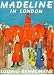 Madeline In London