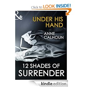 Under His Hand (12 Shades of Surrender Series)