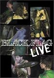 Black Flag - Live!