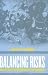 Balancing Risks: Great Power Intervention in the Periphery