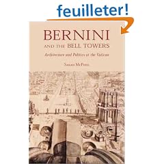 Bernini and the Bell Towers: Architecture and Politics at the Vatican