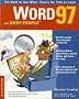 Word 97 for Busy People: The Book to Use When There's No Time to Lose!