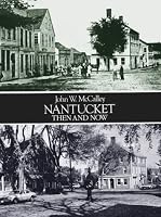 Nantucket Then and Now