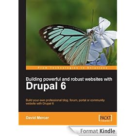Building Powerful and Robust Websites with Drupal 6
