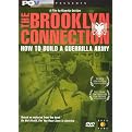 The Brooklyn Connection: How to Build a Guerrilla Army