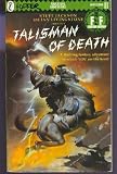TALISMAN OF DEATH (PUFFIN ADVENTURE GAMEBOOKS)