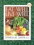 Eat Well, Live Well