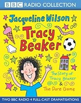 The Story of Tracy Beaker: AND The Dare Game (Radio Collection)