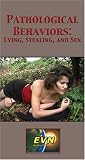 Review Educational Video Network, Inc.  / Pathological Behaviors: Lying, Stealing, and Sex